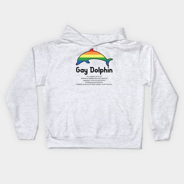 Gay Dolphin G2b - Can animals be gay series - meme gift t-shirt Kids Hoodie by FOGSJ